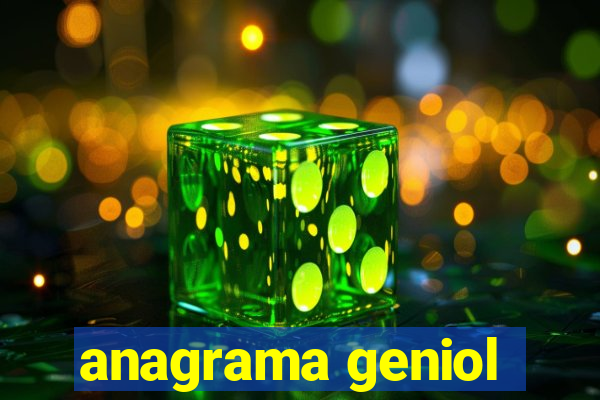 anagrama geniol